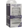 Main Squeeze - Pop-Off - Optix - Crystal Strokers & Pumps Doc Johnson