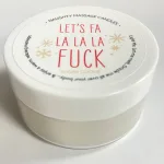 Let's Fa La La La Fuck Massage Candle - Sugar Cookie 1.7 Oz Festival & Rave Kama Sutra